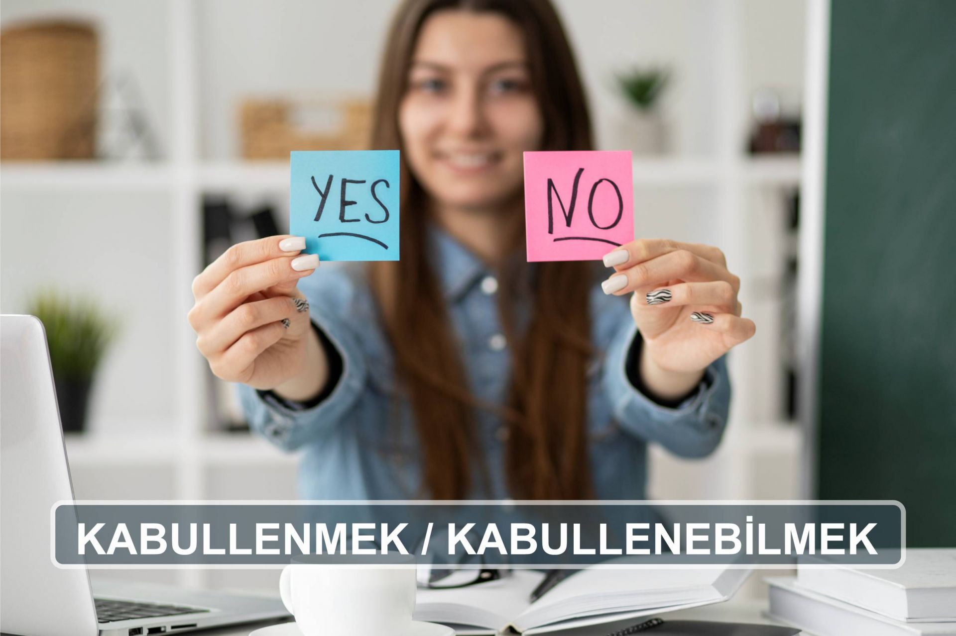 Yaşadıklarımızı Kabullenmek